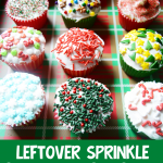 Leftover Sprinkles Christmas Cupcakes