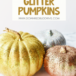 DIY Glitter Pumpkins