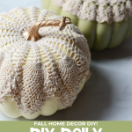 DIY Doily Pumpkins