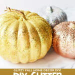 DIY Glitter Pumpkins