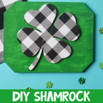 DIY Buffalo Plaid Shamrock Sign