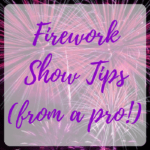 Firework Show Tips