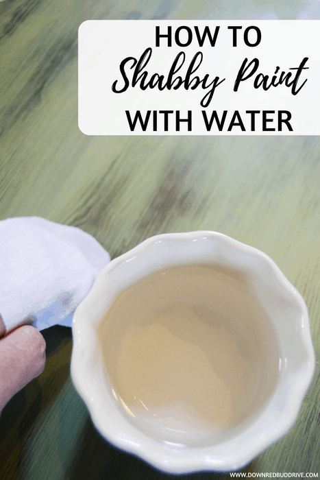 How To Shabby Paint with Water