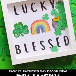 DIY Lucky Blessed Sign