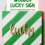 DIY Wooden Lucky Sign