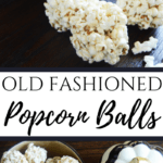 Old Fashioned Popcorn Balls