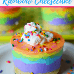 No Bake Rainbow Cheesecake