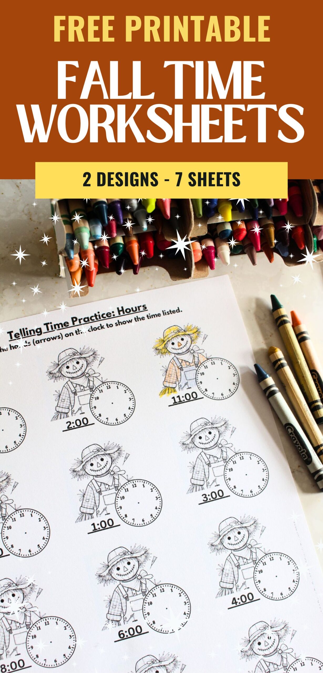 Close up of a single sheet from the fall time telling worksheet set. With scarecrows and clock faces on the sheet, the top of the paper says telling time practice, hours. Crayons in various colors are scattered around the paper. A text overlay above the image says free printable fall time worksheets 2 designs, 7 sheets