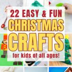 a multi-image collage of various christmas crafts for kids with a text overlay that says 22 easy and fun christmas crafts for kids of all ages